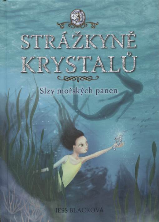 Strážkyně krystalů: Slzy mořských panen