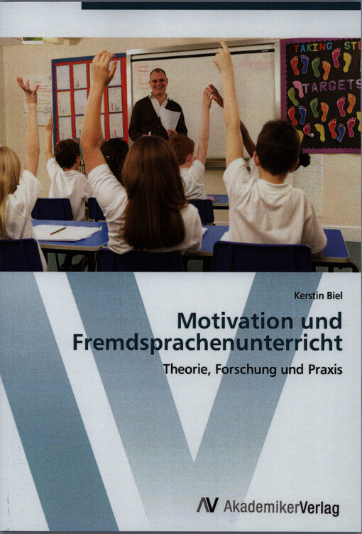 Motivation und Fremdsprachenunterricht :Theorie, Forschung und Praxis
