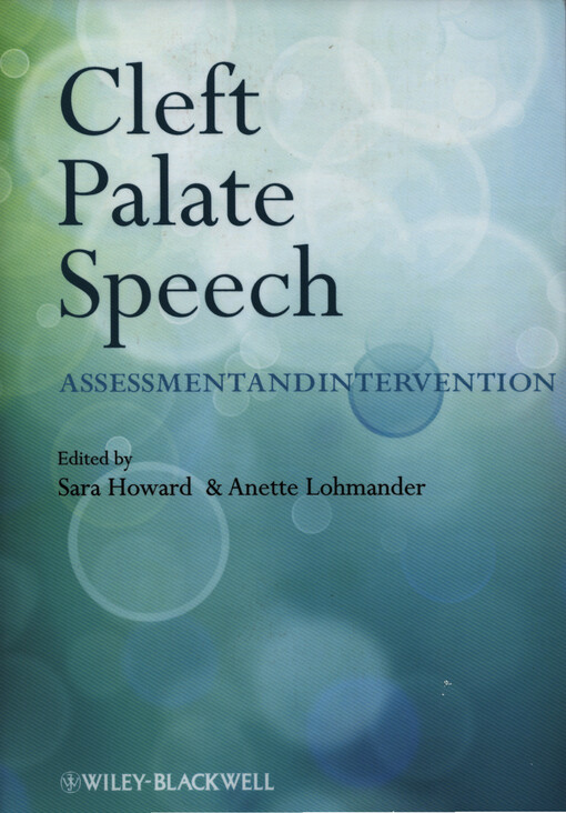 Cleft palate speech :assessment and intervention