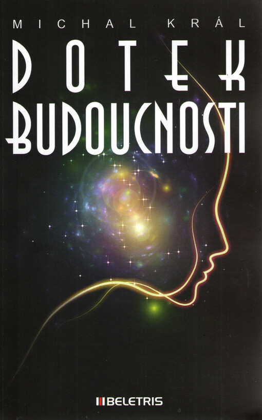 Dotek budoucnosti