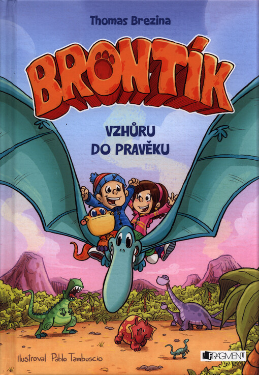Brontík – Vzhůru do pravěku