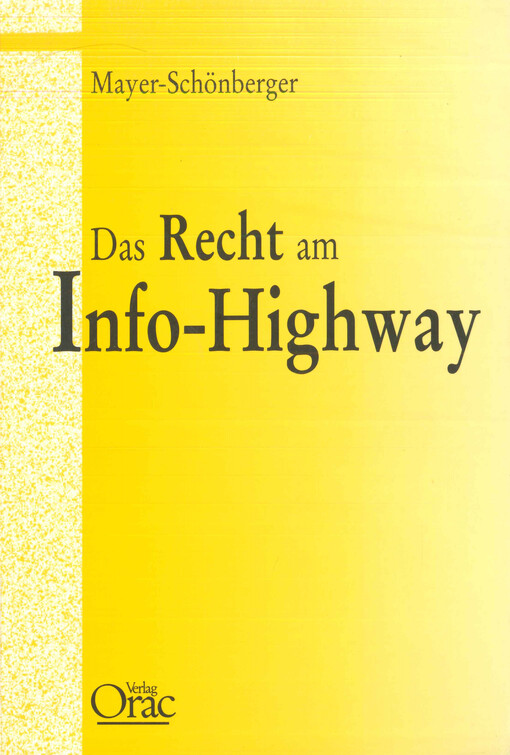 Das Recht am Info-Highway