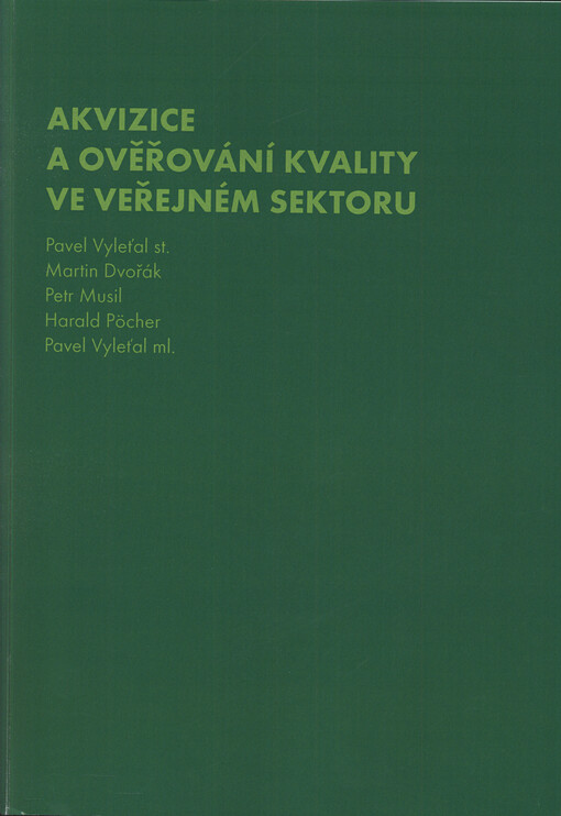 Akvizice a ověřování kvality ve veřejném sektoru
