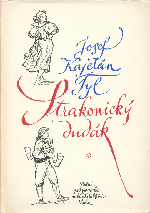 Strakonický dudák, aneb, Hody divých žen: národní pohádka ve 3 jednáních