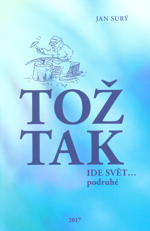 Tož tak ide svět ... podruhé