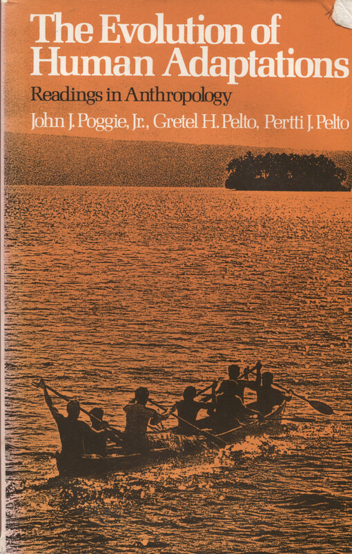 The evolution of human adaptations : readings in anthropology