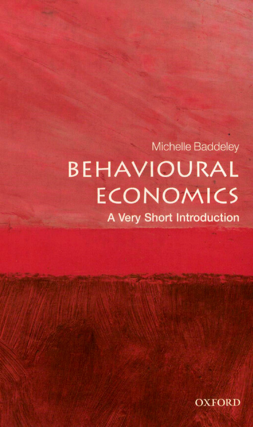 Behavioural economics : a very short introduction