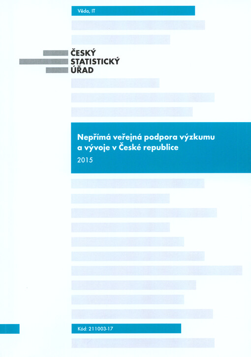 Nepřímá veřejná podpora výzkumu a vývoje v České republice ... zpracoval: odbor statistik rozvoje společnosti