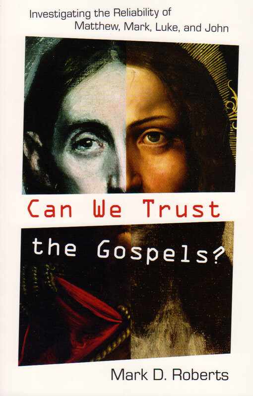 Can we trust the Gospels?