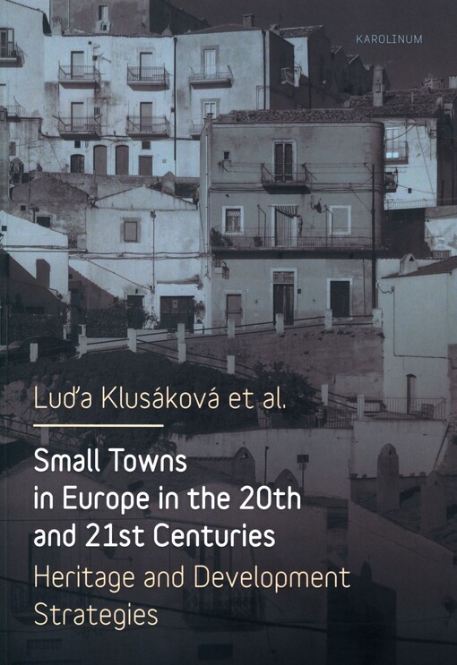 Small towns in Europe in the 20th and 21st centuries
