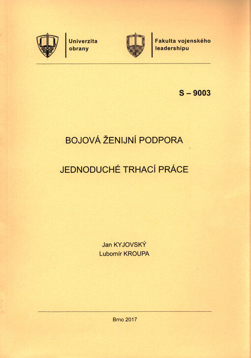Bojová ženijní podpora : jednoduché trhací práce