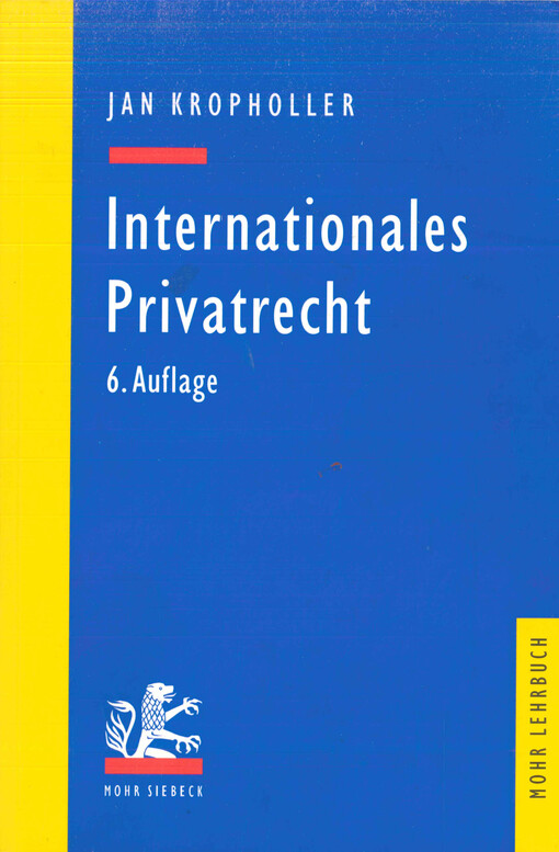 Internationales Privatrecht : einschließlich der Grundbegriffe des Internationalen Zivilverfahrensrechts