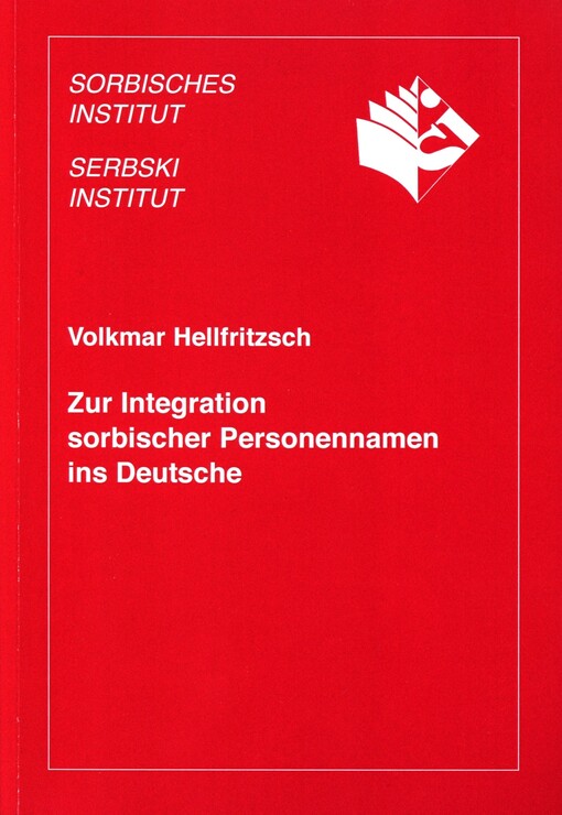 Zur Integration sorbischer Personennamen ins Deutsche