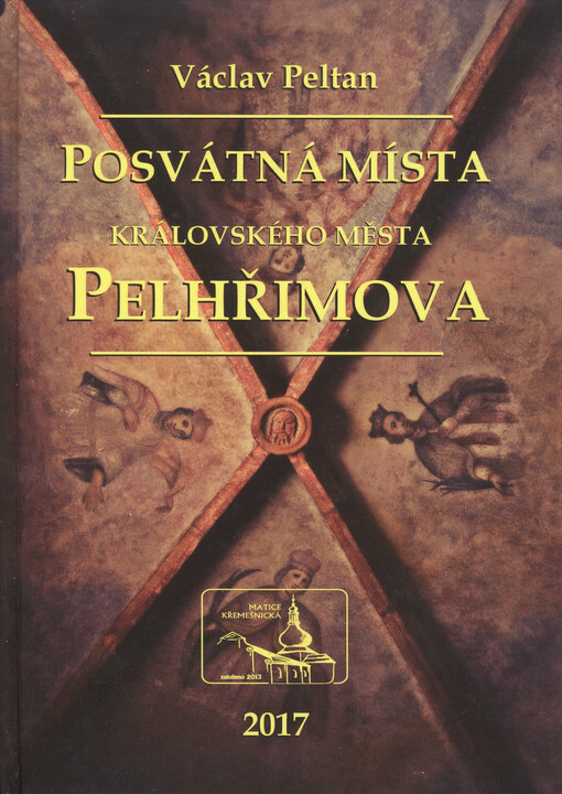 Posvátná místa královského města Pelhřimova