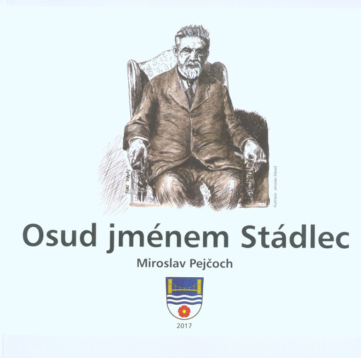 Osud jménem Stádlec