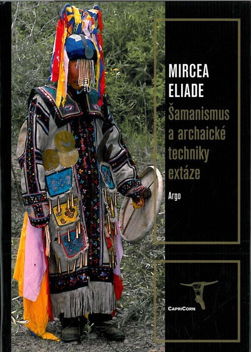 Šamanismus a archaické techniky extáze