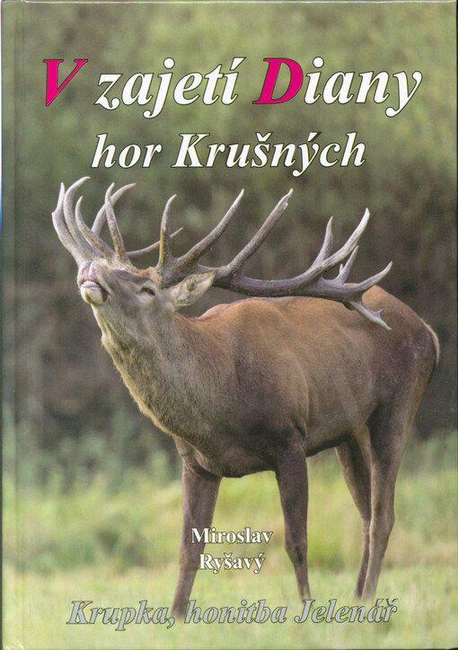 V zajetí Diany hor Krušných