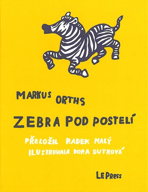 Zebra pod postelí