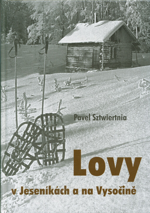 Lovy v Jeseníkách a na Vysočině
