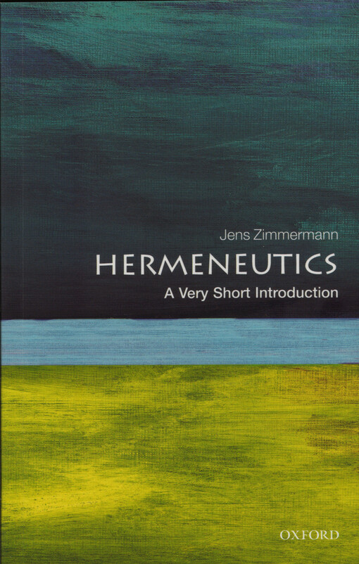 Hermeneutics : a very short introduction