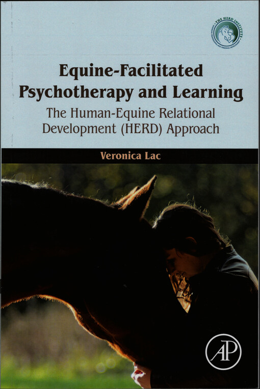 Equine-facilitated psychotherapy and learning : the human-equine relational development (HERD) approach