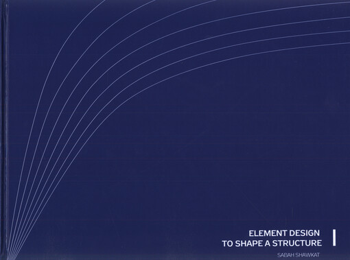 Element design to shape a structure