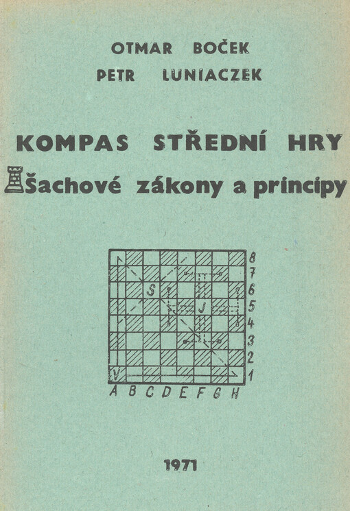 Kompas střední hry : šachové zákony a principy