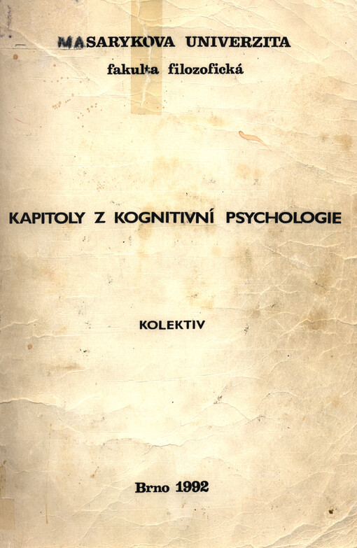 Kapitoly z kognitivní psychologie : Určeno pro posl. fak. filoz.