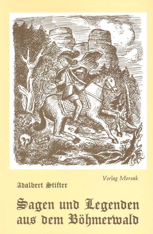 Sagen und Legenden aus dem Böhmerwald