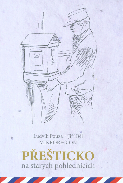 Přešticko na starých pohlednicích : mikroregion