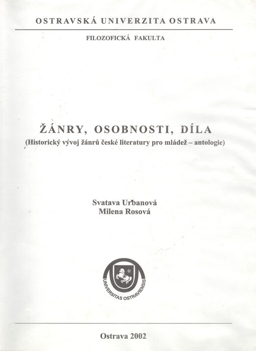 Žánry, osobnosti, díla : (historický vývoj žánrů české literatury pro mládež-antologie)
