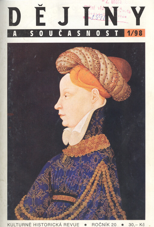 Dějiny a současnost : historicko-vlastivědná revue Československé společnosti pro šíření politických a vědeckých znalostí a ministerstva školství a kultury