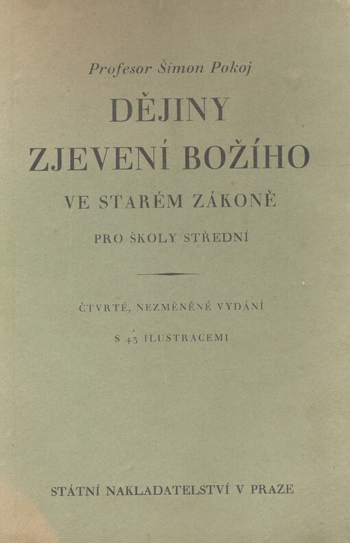 Dějiny zjevení božího ve Starém zákoně pro školy střední