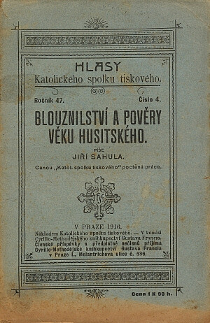 Blouznilství a pověry věku husitského