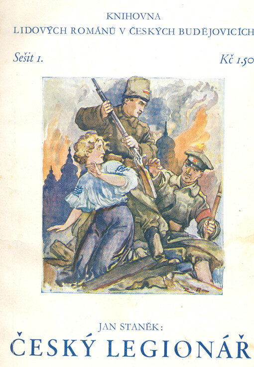 Český legionář :román z doby světové války