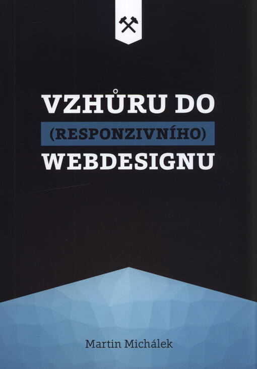 Vzhůru do (responzivního) webdesignu