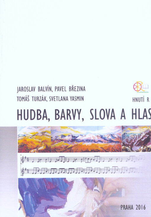 Hudba, barvy, slova a hlas