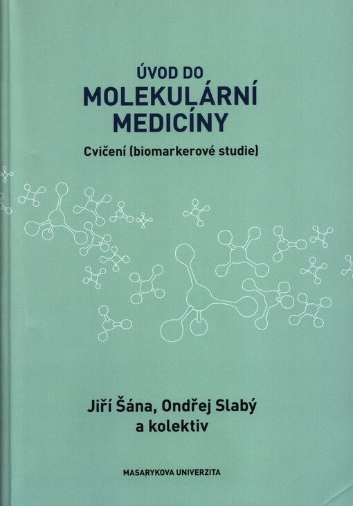 Úvod do molekulární medicíny : cvičení (biomarkerové studie)
