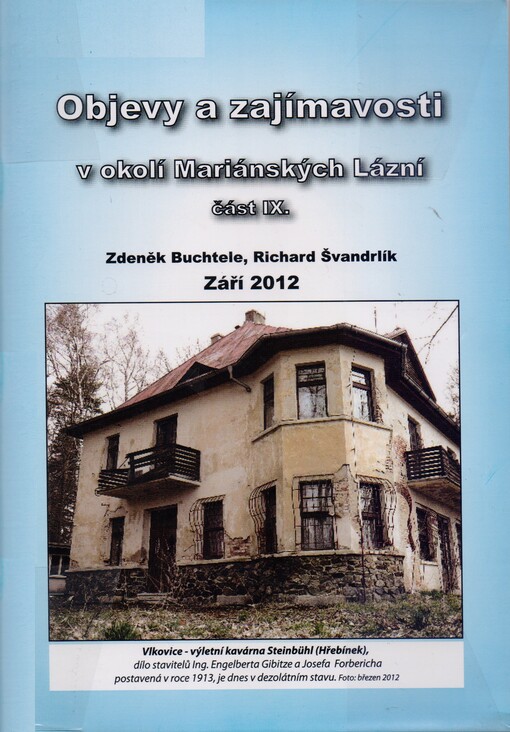 Objevy a zajímavosti v okolí Mariánských Lázní, sv. 9