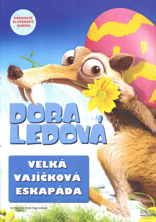 Doba ledová. Velká vajíčková eskapáda