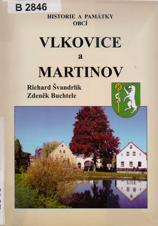 Vlkovice a Martinov :(historie a památky)