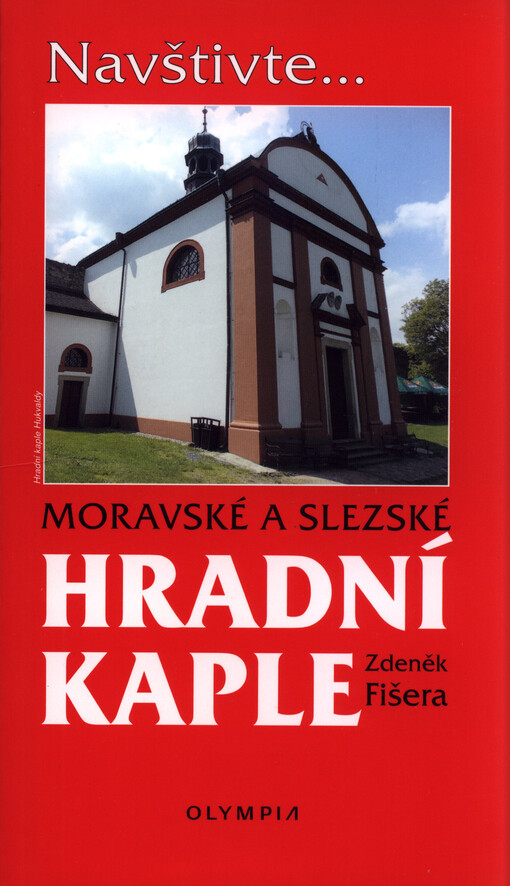 Moravské a slezské hradní kaple