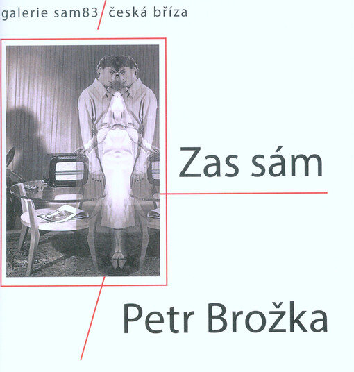 Petr Brožka : zas sám
