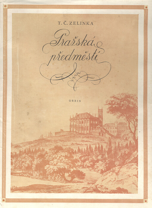 Pražská předměstí :Život za pražskou hradební zdí