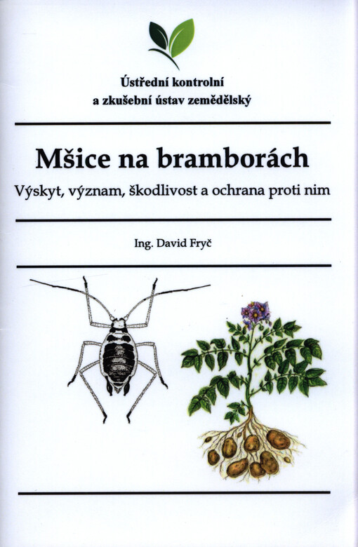 Mšice na bramborách : výskyt, význam, škodlivost a ochrana proti nim