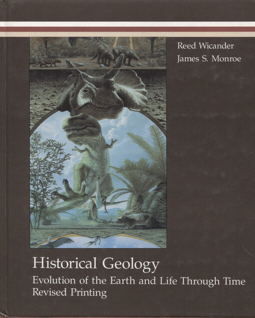 Historical geology :evolution of earth and life through time