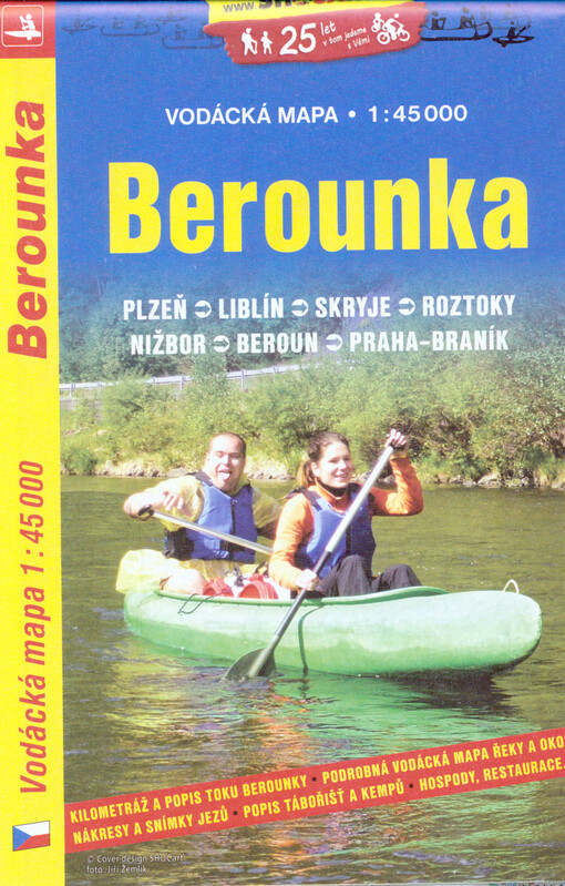 Berounka : Plzeň, Liblín, Skryje, Roztoky, Nižbor, Beroun, Praha-Braník : vodácká mapa 1: 45 000