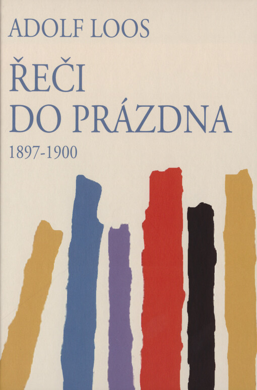 Řeči do prázdna: 1897-1900