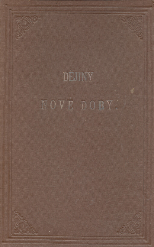 Dějiny nové doby. Díl I.