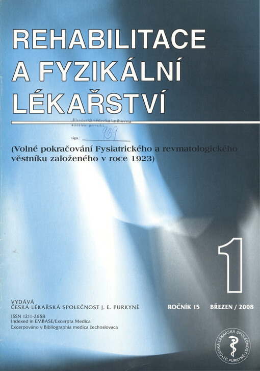 Rehabilitace a fyzikální lékařství = Rehabilitation and Physical Medicine : (volné pokračování Fysiatrického a revmatologického věstníku založeného v roce 1923)